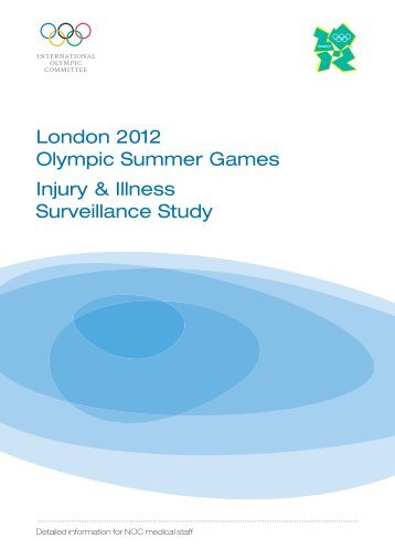 London 2012 Olympic Summer Games Injury & Illness Surveillance ...