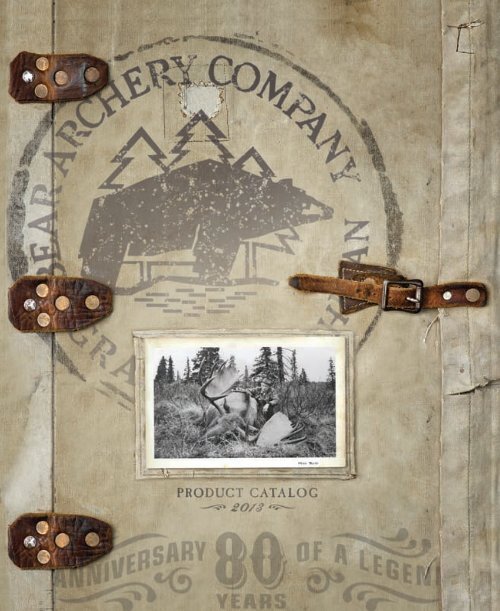 2013 Bear Traditional Catalog Bear Archery