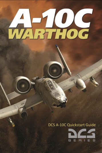 DCS A-10C Quickstart Guide - Wiki.