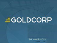 Red Lake Mine Tour - Goldcorp