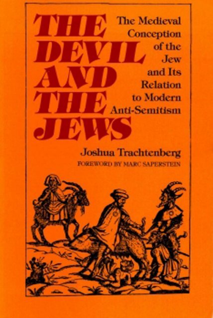 99857688-Devil-and-the-Jews-the-Medieval-Conception-of-the-Jew
