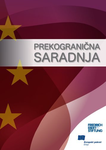 PrekograniÄna saradnja - Evropski pokret u Srbiji