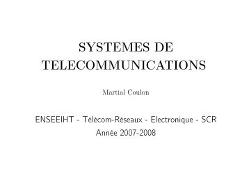 systemes de telecommunications - Martial COULON - Enseeiht