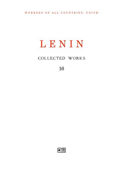 Collected Works of V. I. Lenin - Vol. 16 - From Marx to Mao