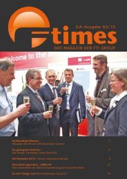 DAS MAGAZIN DER FTI GROUP ILA-Ausgabe 02/10