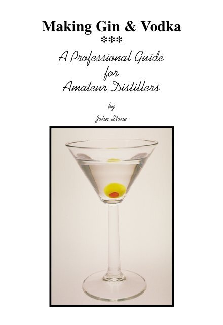 https://img.yumpu.com/44907859/1/500x640/making-gin-amp-vodka-a-professional-guide-for-amateur-ning.jpg