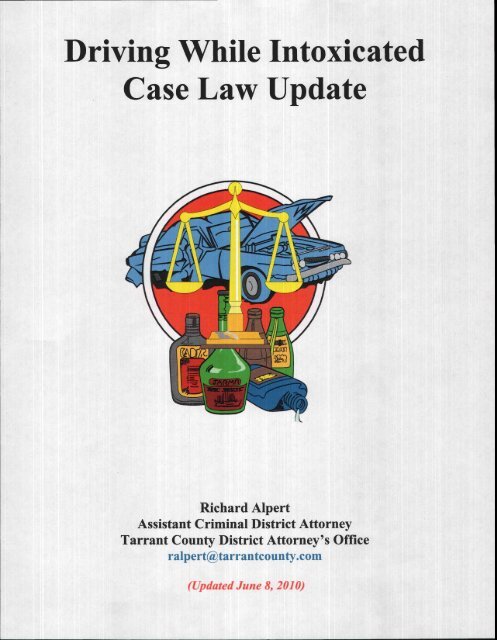 Driving While Intoxicated Case Law Update - Texas District ...