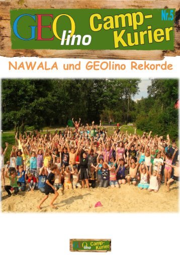 NAWALA- Das Abenteuer geht weiter…. - GEOlino Camp