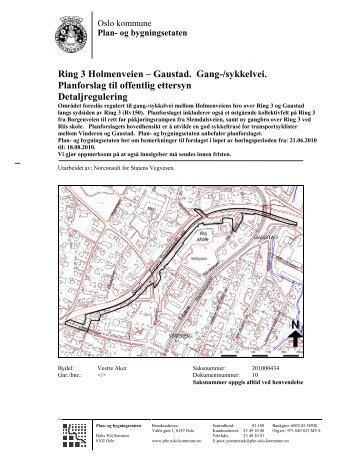 Ring 3 Holmenveien – Gaustad. Gang-/sykkelvei. Planforslag til ...