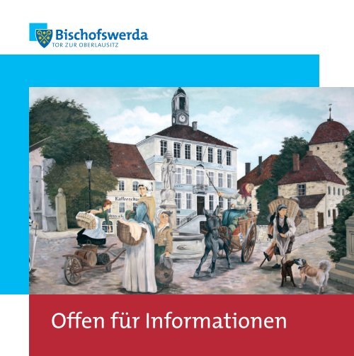 Offen für Informationen - Bischofswerda