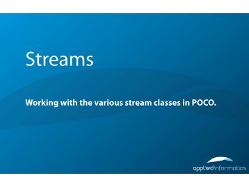 Working with the various stream classes in POCO. - POCO C++ ...