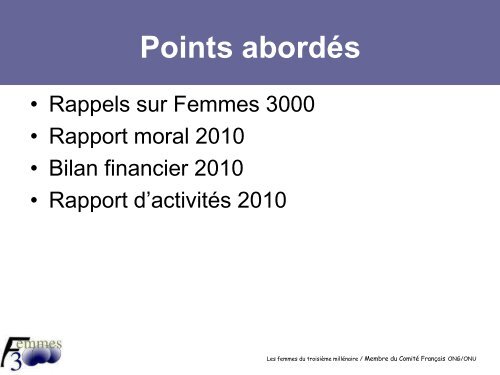 Le rapport moral, compte-rendu d'activités et bilan ... - Femmes 3000