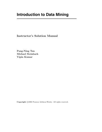 Introduction To Data Mining Instructor's Solution Manual