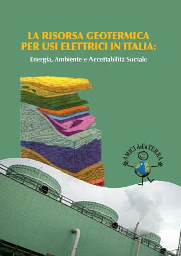 la risorsa geotermica per usi elettrici in italia - Unione Geotermica ...