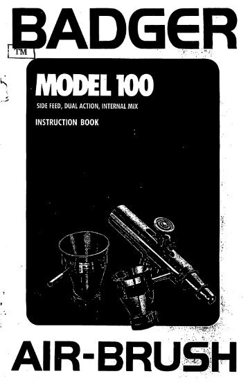 Model 100 side feed - Badger Airbrush