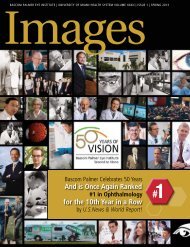 Images Magazine Spring 2013 - Bascom Palmer Eye Institute