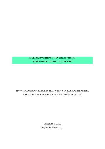 svjetski dan hepatitisa 2012. izvještaj world hepatitis day ... - HUHIV-a