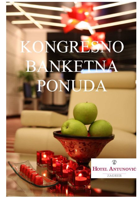Kongresno-banketna ponuda - Hotel AntunoviÄ - Zagreb