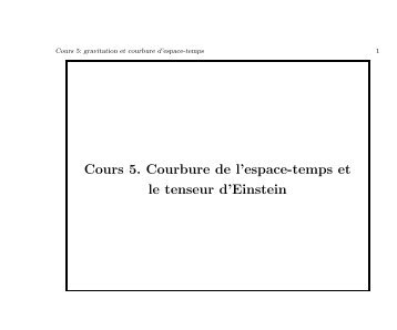 Cours 5. Courbure de l'espace-temps et le tenseur d'Einstein