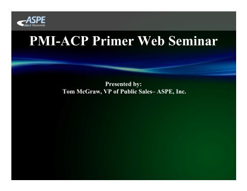 PMI Agile Certified Practitioner (ACP) Primer - Aspe-sdlc.com