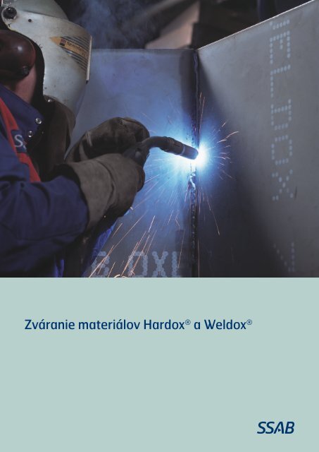 ZvÃ¡ranie materiÃ¡lov HardoxÂ® a WeldoxÂ®