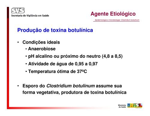 Epidemiologia e microbiologia bÃ¡sica: Clostridium botulinum ...