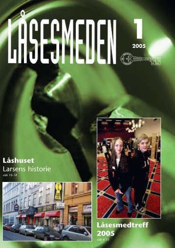 LÃ¥sesmedtreff 2005 LÃ¥shuset Larsens historie - Foreningen Norske ...