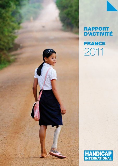 Rapport d'activitÃ© 2011 Handicap International France