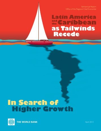 Latin America and the Caribbean as Tailwinds Recede - World Bank ...