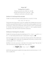 Physics 305 Problem Set 8, 9 and 10 Problems 19 and 22, due on ...