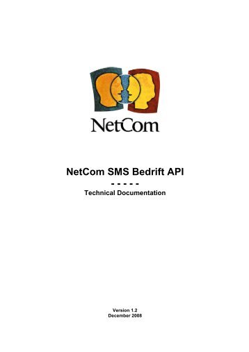 NetCom SMS Bedrift API Technical Documentation