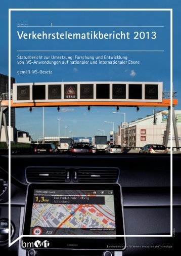 Verkehrstelematikbericht 2013 - ITS Austria