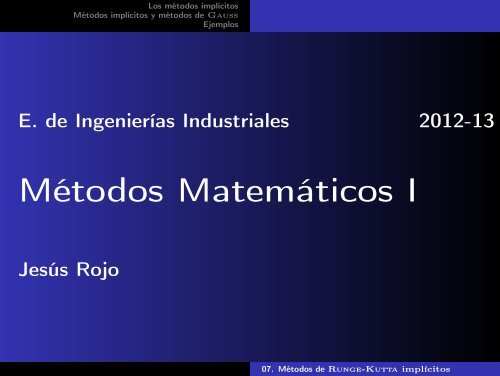 07. MÃ©todos de Runge-Kutta implÃ­citos - MatemÃ¡tica Aplicada a la ...