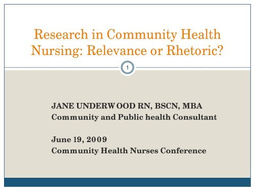 2009 - Keynote - Jane Underwood - Community Health Nurses ...