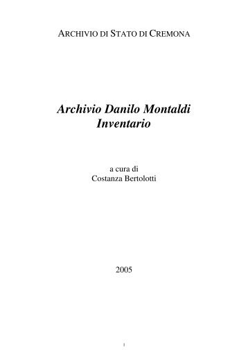 Archivio Danilo Montaldi Inventario - Istituto Centrale per gli Archivi