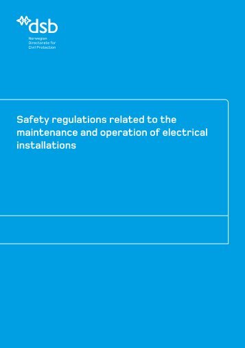 Safety regulations related to the maintenance and operation of ...