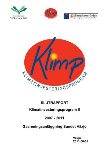 Slutrapport inkl. ek GasreningsanlÃ¤ggning Sundet VÃ¤xjÃ¶