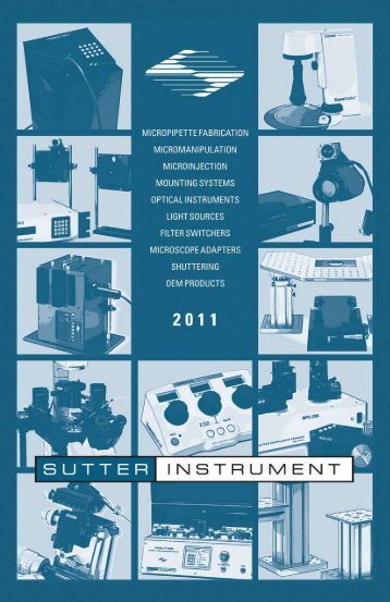Sutter Instrument 2011 Catalog - Tsimpos.gr