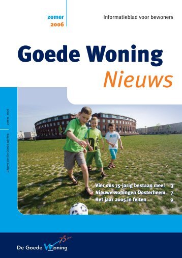 DGW NIEUWS ZOMER 2006 - De Goede Woning