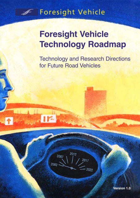 Foresight Vehicle Technology Roadmap - Institute for Manufacturing