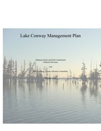 Lake Conway Management Plan - Arkansas Game and Fish ...