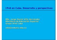 IPv6 en Cuba. Desarrollo y perspectivas - Bienvenidos al Portal IPv6 ...