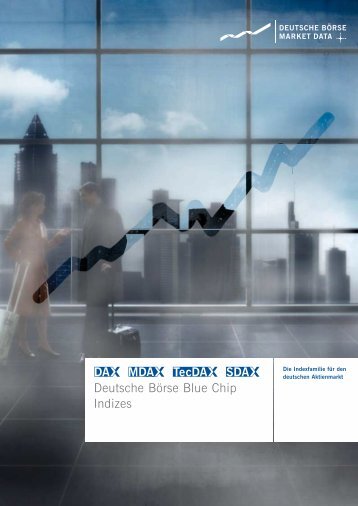 PDF Broschüre Deutsche Börse Blue Chip Indizes - Dax-Indices.com