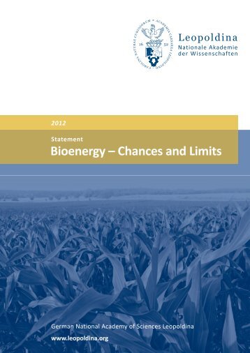 Bioenergy – Chances and Limits - Leopoldina
