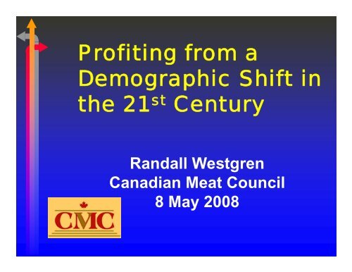 Profiting from a Demographic Shift in the 21st Century