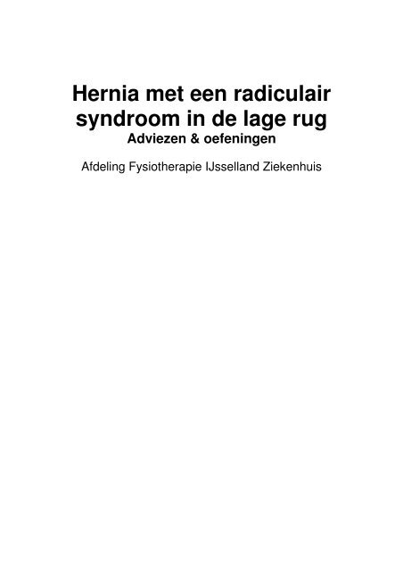 Hernia met een radiculair syndroom in de lage rug - IJsselland ...