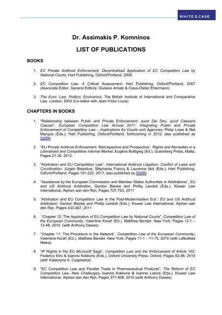 Dr. Assimakis P. Komninos LIST OF PUBLICATIONS - White & Case