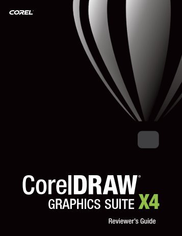 CorelDRAW Graphics Suite X4 Reviewer's Guide