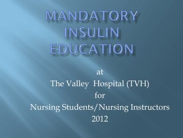 Insulin Education PowerPoint - Valley Hospital