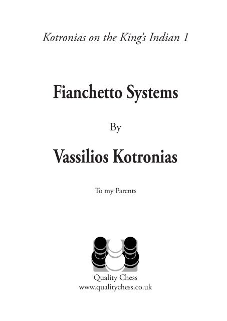 Kotronias on the King's Indian - Fianchetto Systems - Quality Chess